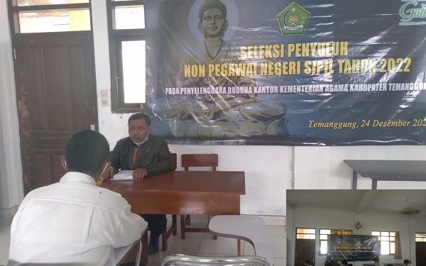 Kankemenag Kab. Temanggung Gelar Seleksi Penyuluh Agama Buddha Non PNS